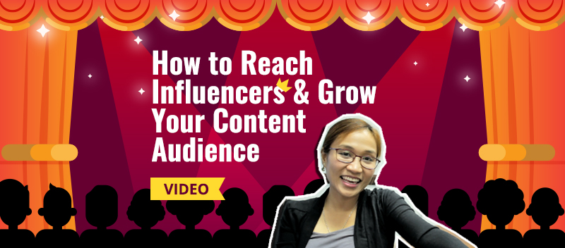 How to Reach Influencers and Grow Your Content Audience