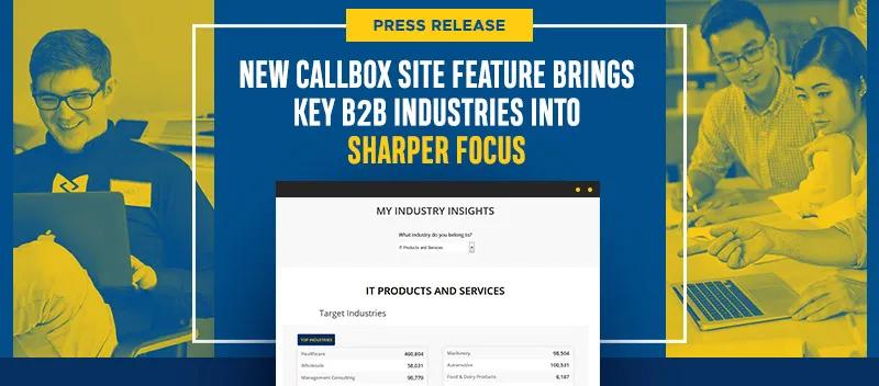 New Callbox Site Feature Brings Key B2B Industries into Sharper Focus