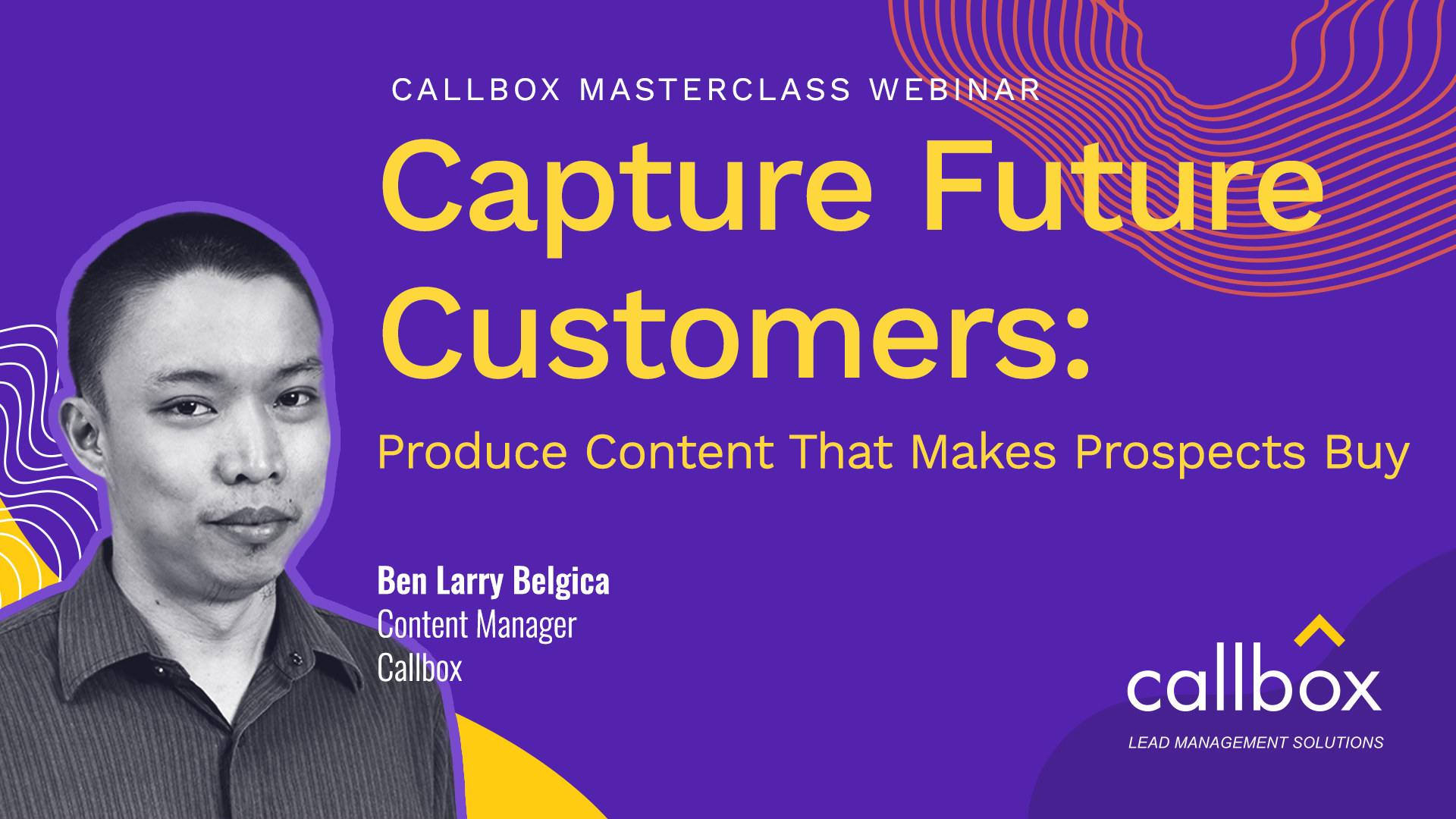 Capture Future Customer: Produce Content that Makes Prospects Buy