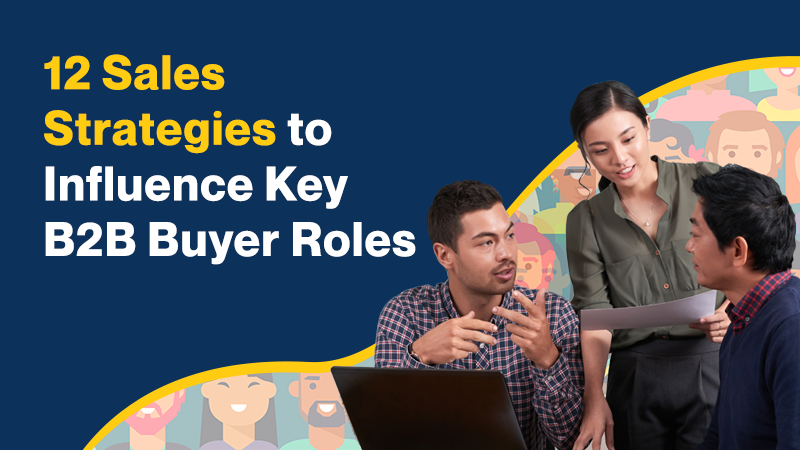 Callbox hero image with text 12 Sales Strategies to Influence Key B2B Buyer Roles