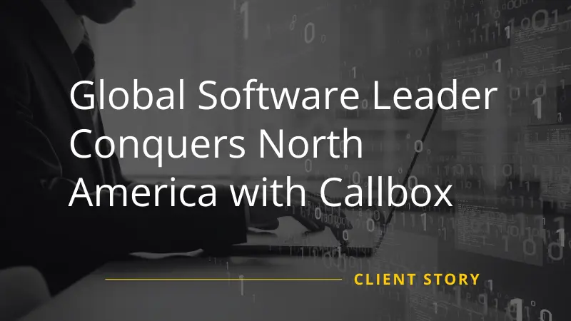 Callbox Helped Sofware Leader in NA