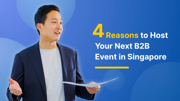 4 Reasons to Host Your Next B2B Event in Singapore
