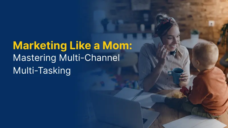 Mastering Multi-Channel Multi-Tasking Mastering Multi-Channel Multi-Tasking