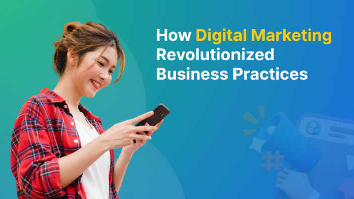 Featured Image: how digital marketing revolutionized business practices