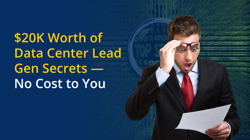 Data Center Leadgen Secrets Featured