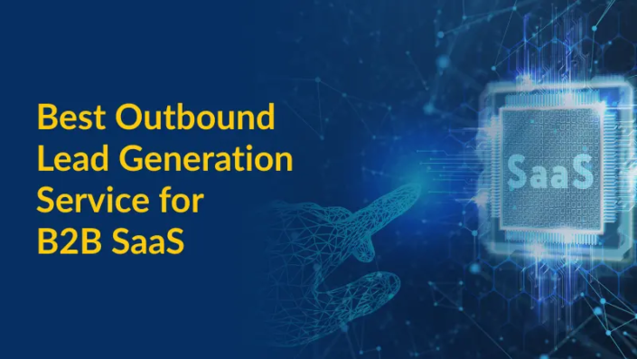 Best Outbound Lead Generation Service for B2B SaaS