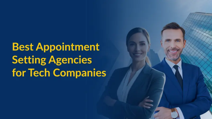 Best Appointment Setting Agencies for Tech Companies